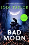 Bad Moon - Jodi Taylor - 9781472286956