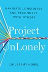 Project UnLonely - Jeremy Nobel - 9781472287038