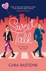 Sweet Talk - Cara Bastone - 9781472287830