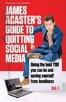 James Acaster's Guide to Quitting Social Media - James Acaster - 9781472288578