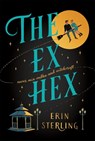 The Ex Hex - Erin Sterling - 9781472290281