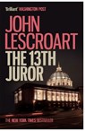 The Thirteenth Juror (Dismas Hardy series, book 4) - John Lescroart - 9781472291653