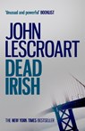 Dead Irish (Dismas Hardy series, book 1) - John Lescroart - 9781472291783