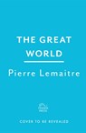 The Wide World - Pierre Lemaitre - 9781472292117
