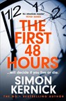The First 48 Hours - Simon Kernick - 9781472292407