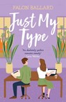 Just My Type - Falon Ballard - 9781472293503