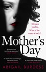 Mother's Day - Abigail Burdess - 9781472295514