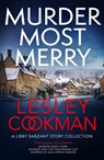 Murder Most Merry - Lesley Cookman - 9781472295989