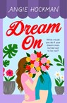 Dream On - Angie Hockman - 9781472295996
