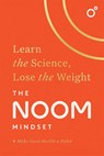 The Noom Mindset - Noom Inc. - 9781472297976