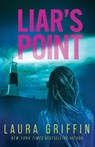 Liar's Point - Laura Griffin - 9781472299734