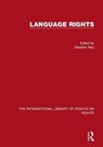 Language Rights - Stephen May - 9781472428097