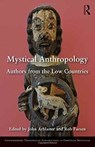 Mystical Anthropology - JOHN (KU LEUVEN,  Belgium) Arblaster ; Rob (KU Leuven, Belgium) Faesen - 9781472438034