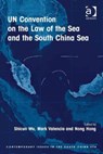 UN Convention on the Law of the Sea and the South China Sea - Shicun Wu ; Mark Valencia ; Nong Hong - 9781472452955