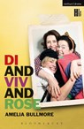 Di and Viv and Rose - Amelia Bullmore - 9781472508577