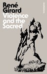 Violence and the Sacred - Dr Rene Girard - 9781472520814