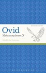 Ovid, Metamorphoses X - Ovid - 9781472522900