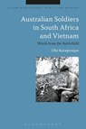 Australian Soldiers in South Africa and Vietnam - DR. EFFIE (UNIVERSITY OF NEWCASTLE,  Australia) Karageorgos - 9781472585806