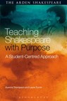 Teaching Shakespeare with Purpose - Professor Ayanna (Arizona State University Thompson ; Laura (University of Houston Turchi - 9781472599612