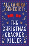 Christmas Cracker Killer Signed Edition - Alexandra Benedict - 9781472639837