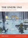 The Dnepr 1943 - Robert Forczyk - 9781472812377