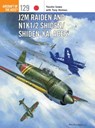 J2M Raiden and N1K1/2 Shiden/Shiden-Kai Aces - Yasuho Izawa ; Tony (Editor) Holmes - 9781472812612