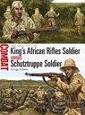 King's African Rifles Soldier vs Schutztruppe Soldier - Gregg Adams - 9781472813275