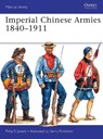 Imperial Chinese Armies 1840–1911 - Philip (Author) Jowett - 9781472814272