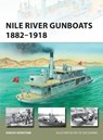 Nile River Gunboats 1882–1918 - Angus Konstam - 9781472814760