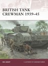 British Tank Crewman 1939-45 - Neil Grant - 9781472816962
