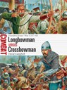 Longbowman vs Crossbowman - David Campbell - 9781472817617