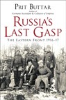 Russia's Last Gasp - Prit Buttar - 9781472824899