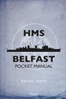 HMS Belfast Pocket Manual - John Blake - 9781472827821