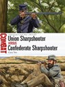 Union Sharpshooter vs Confederate Sharpshooter - Gary Yee - 9781472831859