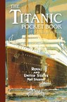 Titanic: A Passenger's Guide Pocket Book - John Blake - 9781472834164