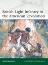 British Light Infantry in the American Revolution - Robbie MacNiven - 9781472842497