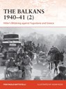 The Balkans 1940–41 (2) - Pier Paolo Battistelli - 9781472842619