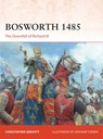 Bosworth 1485 - Christopher Gravett - 9781472843418