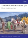 Medieval Indian Armies (1) - Dr David Nicolle - 9781472843449