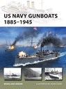 US Navy Gunboats 1885–1945 - Brian Lane Herder - 9781472844705