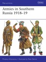 Armies in Southern Russia 1918–19 - Phoebus Athanassiou - 9781472844767
