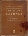 The Silver Bayonet - Joseph A. (Author) McCullough - 9781472844859