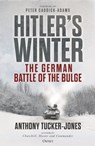 Hitler’s Winter - Anthony Tucker-Jones - 9781472847393