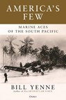 America's Few - Bill Yenne - 9781472847492