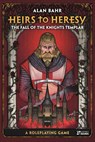 Heirs to Heresy: The Fall of the Knights Templar - Alan Bahr - 9781472847607