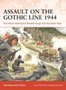 Assault on the Gothic Line 1944 - Pier Paolo Battistelli - 9781472850140