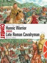 Hunnic Warrior vs Late Roman Cavalryman - Dr Murray Dahm - 9781472852083