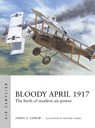 Bloody April 1917 - James S. Corum - 9781472853059
