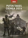 Putin Takes Crimea 2014 - Mark (New York University Galeotti - 9781472853844