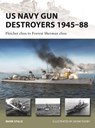 US Navy Gun Destroyers 1945–88 - Mark (Author) Stille - 9781472855121